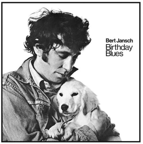 JANSCH,BERT - BIRTHDAY BLUES (VINYL)