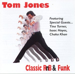 JONES, TOM - CLASSIC R N B & FUNK (CD)