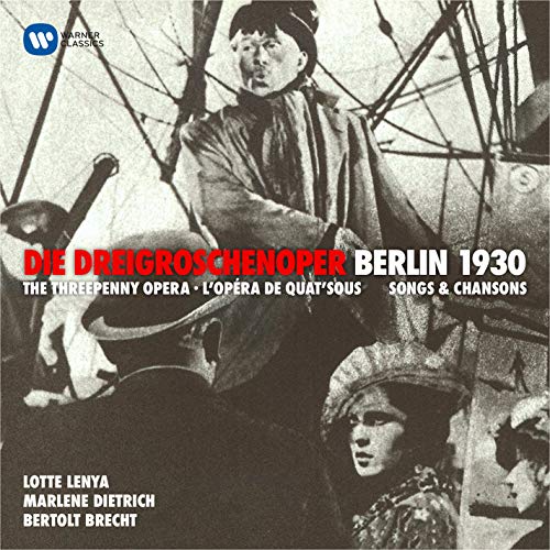 LENYA, LOTTE - WEILL: THREEPENNY OPERA (DREIGROSCHENOPER) & BERLIN 1930 (CD)