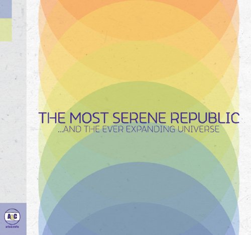 THE MOST SERENE REPUBLIC - AND THE EVER EXPANDING UNIVERSE (VINYL)