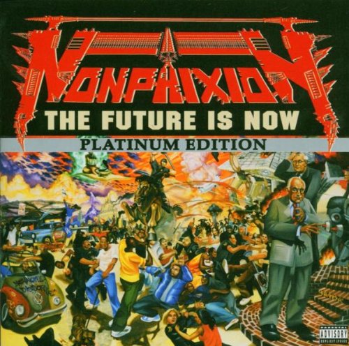 NON PHIXION - THE FUTURE IS NOW