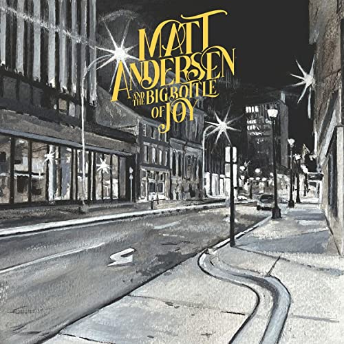 MATT ANDERSEN - BIG BOTTLE OF JOY (CD)