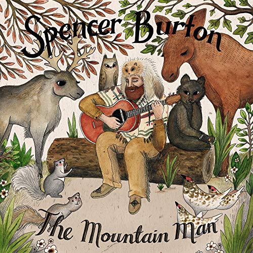 SPENCER BURTON - THE MOUNTAIN MAN (VINYL)