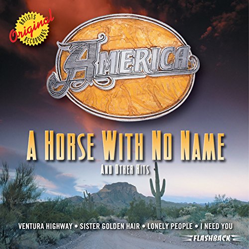AMERICA - A HORSE WITH NO NAME AND OTHER HITS (CD)