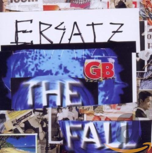 THE FALL - ERSATZ G.B. (CD)