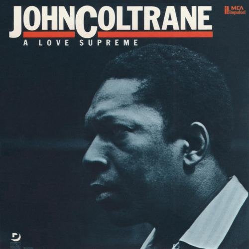 COLTRANE, JOHN - LOVE SUPREME