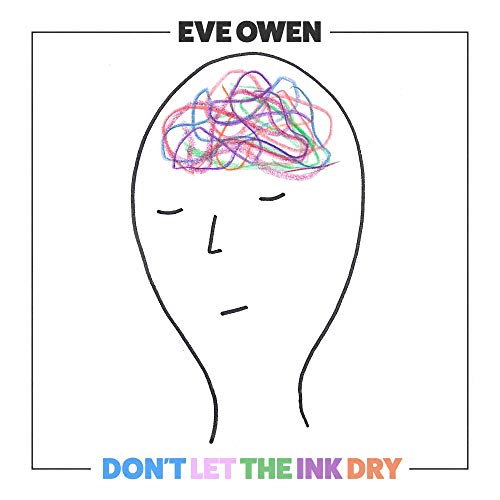 OWEN,EVE - DON'T LET THE INK DRY (VINYL)