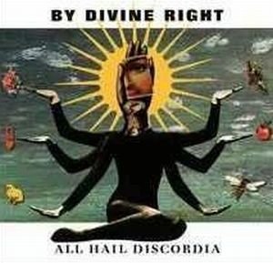 BY DIVINE RIGHT - ALL HAIL DISCORDIA (CD)