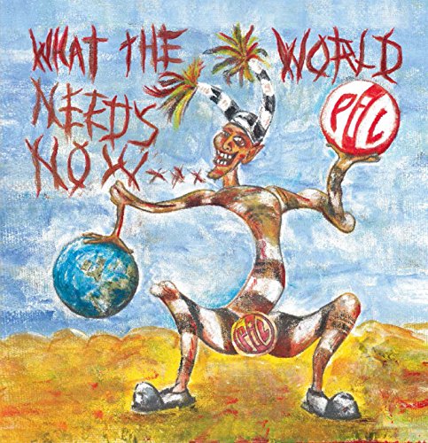 PUBLIC IMAGE LTD - WHAT THE WORLD NEEDS NOW... (VINYL)