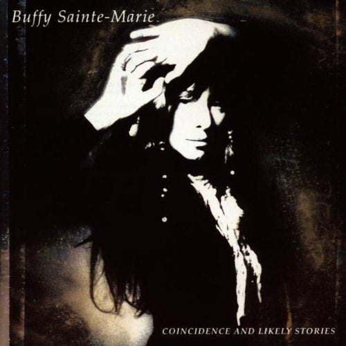 SAINTE-MARIE, BUFFY - COINCIDENCE & LIKELY STORIES