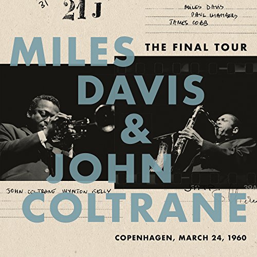 MILES DAVIS & JOHN COLTRANE - THE FINAL TOUR: COPENHAGEN, MARCH 24, 1960 (VINYL)