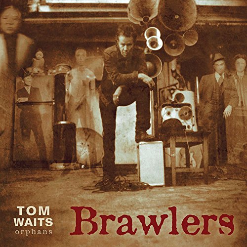 WAITS,TOM - BRAWLERS (REMASTERED) (VINYL)