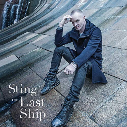 STING - THE LAST SHIP (VINYL)