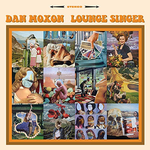 DAN MOXON - LOUNGE SINGER (VINYL)