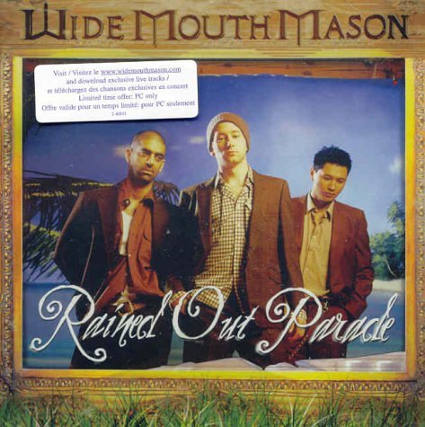 WIDE MOUTH MASON - RAINED OUT PARADE