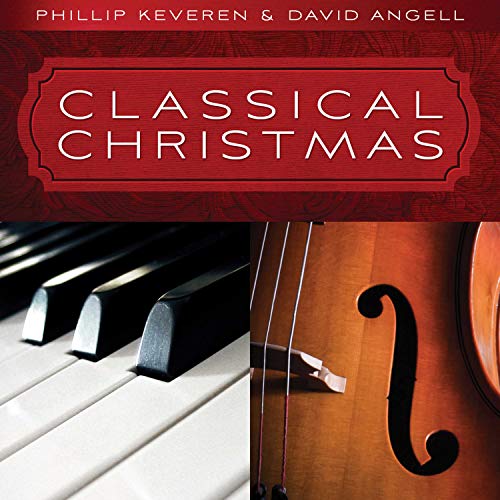 KEVEREN, PHILLIP - CLASSICAL CHRISTMAS (CD)