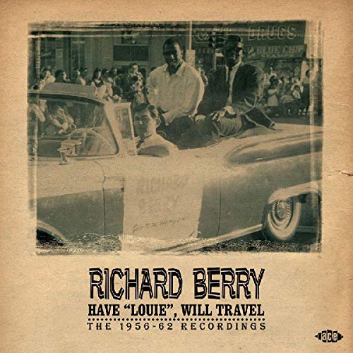 BERRY,RICHARD - HAVE LOUIE WILL TRAVEL (CD)