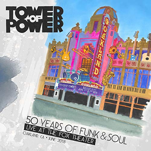 TOWER OF POWER - 50 YEARS OF FUNK & SOUL: LIVE AT THE FOX THEATER - OAKLAND, CA - JUNE 2018 (VINYL)