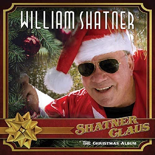 SHATNER,WILLIAM - SHATNER CLAUS - THE CHRISTMAS ALBUM (VINYL)