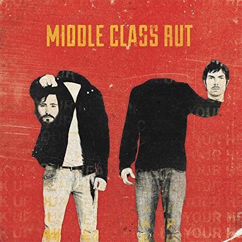 MIDDLE CLASS RUT - PICK UP YOUR HEAD (VINYL)