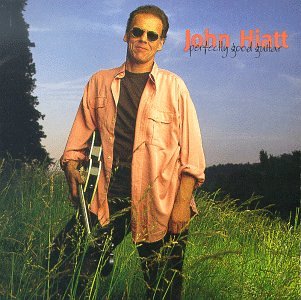 HIATT,JOHN - PERFECTLY GOOD GUITAR (CD)