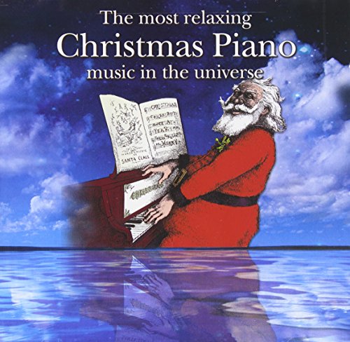 VARIOUS ARTISTS - THE MOST RELAXING CHRISTMAS PIANO MUSIC IN THE UNIVERSE (2 CD) (CD)