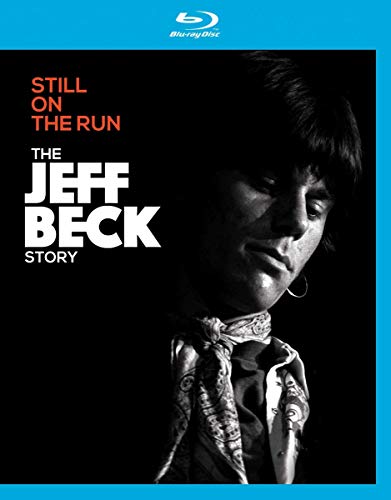 JEFF BECK - STILL ON THE RUN - THE JEFF BECK STORY [BLU-RAY]