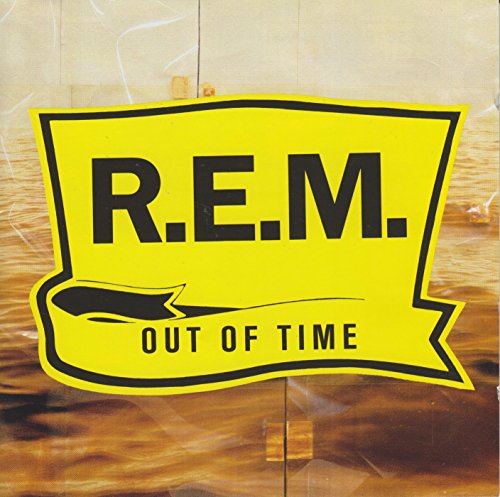 REM  - OUT OF TIME MUSIC