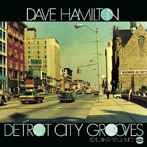 HAMILTON,DAVE - DETROIT CITY GROOVES (CD)