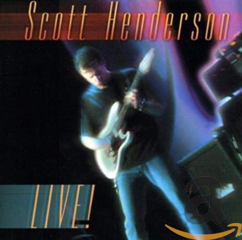 SCOTT HENDERSON - LIVE (CD)