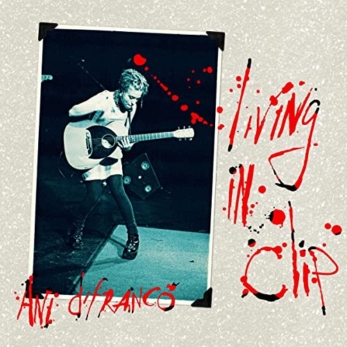 ANI DIFRANCO - LIVING IN CLIP (25TH ANNIVERSARY CLEARWATER BLUE SWIRL 3LP)