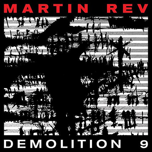 MARTIN REV - DEMOLITION 9 (VINYL)