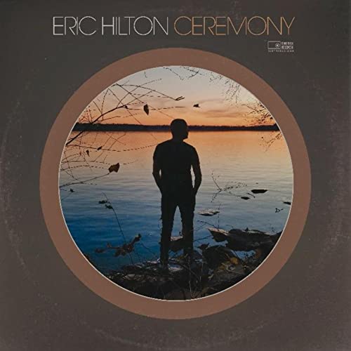 ERIC HILTON - CEREMONY (2LP)