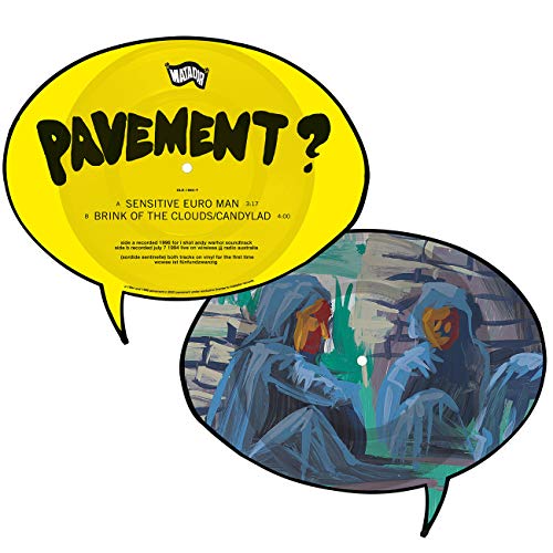 PAVEMENT - SENSITIVE EURO MAN / BRINK OF THE CLOUDS/CANDYLAD (VINYL)