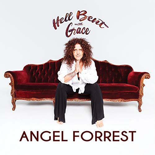 ANGEL FORREST - HELL BENT WITH GRACE (CD)