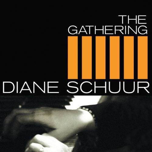 SCHUUR,DIANE - THE GATHERING [LP]