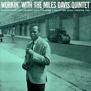 DAVIS,MILES QUINTET - WORKIN WITH MILES DAVIS QUINTET (VINYL)