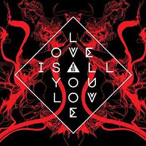 BAND OF SKULLS - LOVE IS ALL YOU LOVE (VINYL)