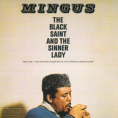 CHARLES MINGUS - BLACK SAINT & THE SINNER LADY (VINYL)