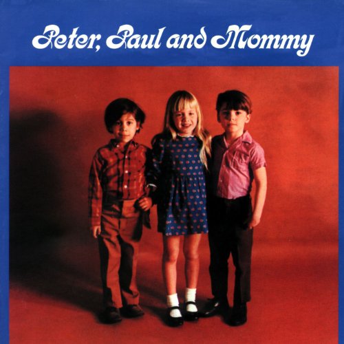 PETER, PAUL & MARY - PETER, PAUL AND MOMMY (CD)