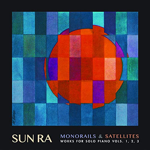 SUN RA - MONORAILS & SATELITES: WORKS FOR SOLO PIANO V. 1-3 (VINYL)