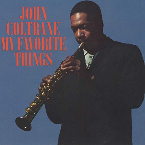 JOHN COLTRANE - MY FAVORITE THINGS (VINYL)