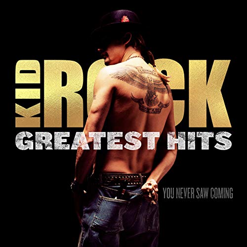 KID ROCK - GREATEST HITS: YOU NEVER SAW COMING (VINYL)