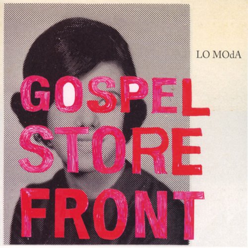 LO MODA - GOSPEL STORE FRONT (CD)