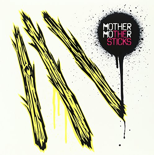 MOTHER MOTHER - THE STICKS (LP)