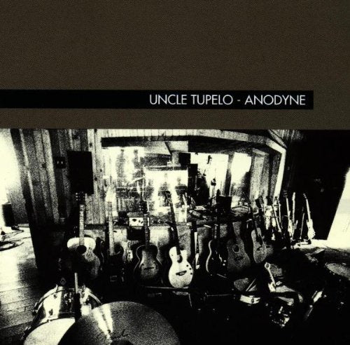 UNCLE TUPELO - ANODYNE