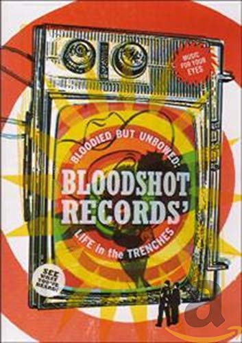 BLOODIED BUT UNBOWED: BLOODSHOT RECORDS LIFE IN THE TRENCHES [IMPORT]