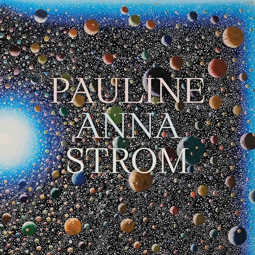 PAULINE ANNA STROM - ECHOES, SPACES, LINES (VINYL)
