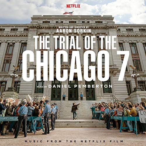 DANIEL PEMBERTON - THE TRIAL OF THE CHICAGO 7 (MUSIC FROM THE NETFLIX FILM / VINYL)
