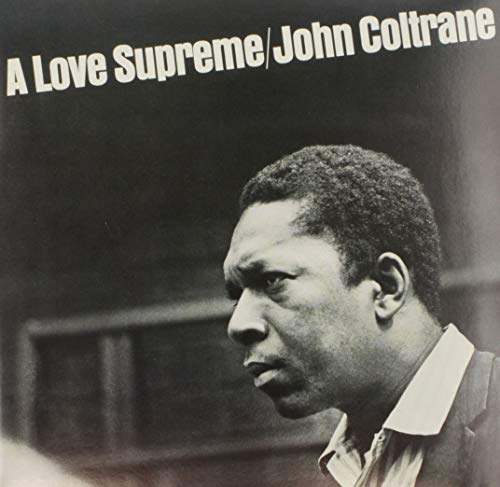 JOHN COLTRANE - A LOVE SUPREME (VINYL)
